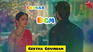 Geetha govindam movie climax  Heart touching BGM Music 🔸 🔹