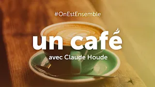 Toucher Jésus - Un Café matinal avec pasteur Claude Houde