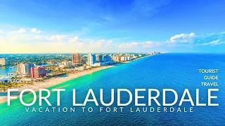 FORT LAUDERDALE’s TOP 5 Must-See Spots #travel #florida #beach