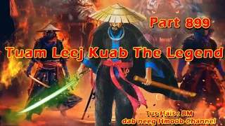 Tuam Leej Kuab The Hmong Shaman Warrior (Part 899)