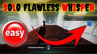 EASILY Solo FLAWLESS 'The WHISPER' Exotic Mission Newly REPRISED - Destiny 2 Into The Light Update