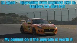Gt Sport opinion piece....Upgrading from Logitech G29 to Fanatec CSL Elite PS4.....Is it worth it
