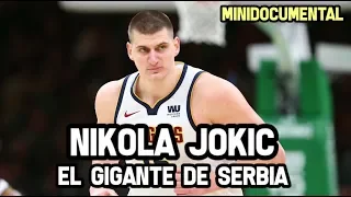 Nikola Jokic - El Gigante de Serbia  | Mini Documental NBA