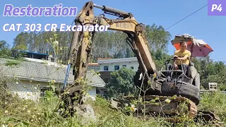 Repair and Renovation CAT 303 CR Excavator P4