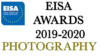 EISA AWARDS 2019 2020 #PHOTOGRAPHY