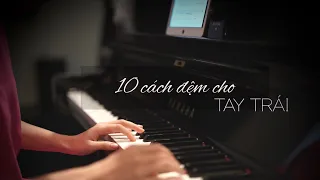 10 cách đệm cho tay trái phổ biến nhất | Mây Piano Tutorial #38