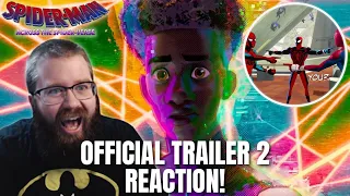 SPIDER-MAN: ACROSS THE SPIDER-VERSE - Official Trailer 2 REACTION!!!