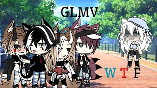 WTF || GLMV || Male Version