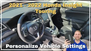 2021 - 2022 Honda Insight Touring Personalized Vehicle Settings