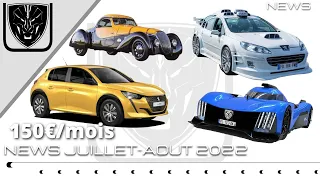 NEWS PEUGEOT JUILLET-AOUT 2022 - Des Peugeot à vendre et à gagner - une e208 à 150€ et plus de 9x8 ?