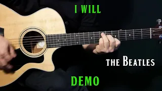 how to play "I Will" on guitar by The Beatles Paul McCartney | acoustic  guitar lesson tutorial