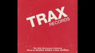 Trax Records 20th Anniversary Collection Mixed by Maurice Jashua & Paul Johnson 2 Hour House Session