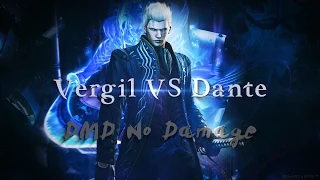 DMC4SE Vergil VS Dante DMD No Damage ◖Combo◗