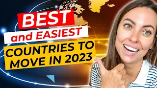 BEST and EASIEST COUNTRIES TO MOVE TO IN 2024: TOP 5 Countries to Immigrate to in 2024!