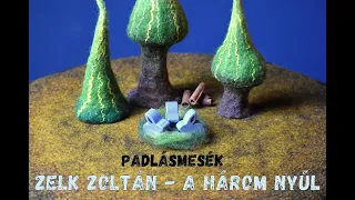 PADLÁSVERSEK - Zelk Zoltán: A három nyúl