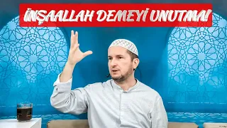 İnşaallah demeyi unutma! / Kerem Önder