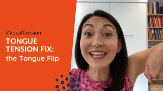 Tongue Tension Fix: The Tongue Flip