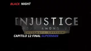 INJUSTICE GODS AMONG US CAPITULO 12 SUPERMAN |ESPAÑOL LATINO|