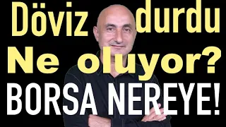 Döviz durdu | Altın dünyada yükseliyor, Türkiye'de düşüyor | Borsa nereye!