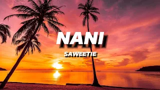 SAWEETIE - NANI | LYRICS