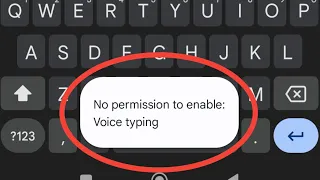 Fix No Permission To Enable Voice Typing In Gboard | Google Keyboard In MIUI 12 Android