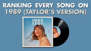 Ranking EVERY SONG On 1989 (Taylor's Version) By Taylor Swift 🗽