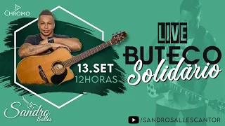 Live Buteco Solidário - Sandro Salles | #FiqueEmCasa e Cante #Comigo