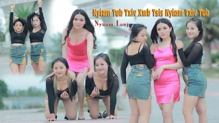 Nyuam Lauj - Nyiam Tub Leej Txiv Xwb Tsis Nyiam Tub - New Song 2023