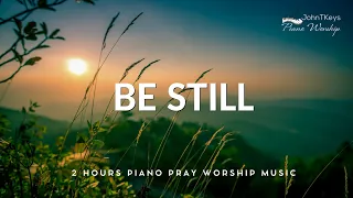 Be Still: Instrumental Worship Music | Prayer & Meditation Bible Verses