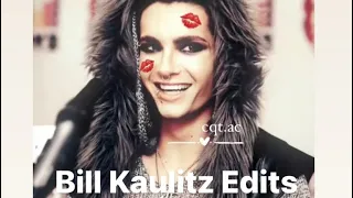 My favorite Bill Kaulitz Edits 😍