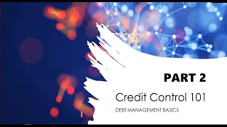 Credit Control 101 - Approving Credit - Part 2