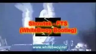 Showtek - FTS (WhiteBwoy Bootleg)