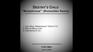 Destiny's Child – Bootylicious (Rockwilder Remix) (Feat. Missy ''Misdemeanor'' Elliott)