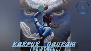 KARPUR GAURAM || POWER BOOSTED || devo ke Dev, Mahadev || 🔱🍀