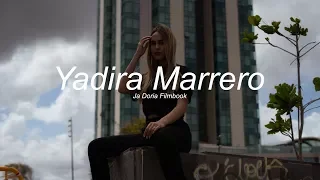 Yadira Marrero | Ja Doria Filmbook Cinematic Video Sony A7III