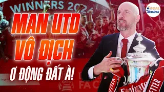 Ơ ĐỘNG ĐẤT À, KHÔNG ĐẤY LÀ MAN UTD QUẬT NGÃ MAN CITY VÔ ĐỊCH FA CUP!