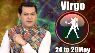 Virgo Weekly Horoscope 24 May To 29 May 2020