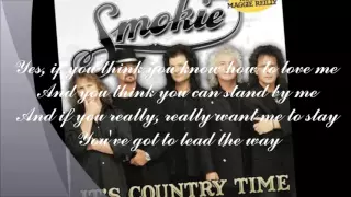 Smokie - If You Think You Know How To Love Me.