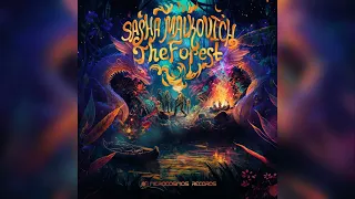Sasha Malkovich - The Forest [Full Album]