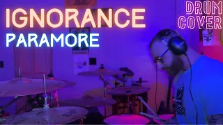 Ignorance - Paramore | Drum Cover