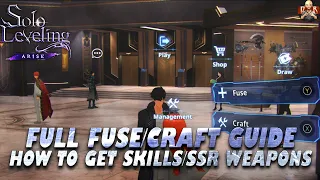[Solo Leveling: Arise] - Full Fuse and Craft guide! Essential to your growth! SSR weapon priority