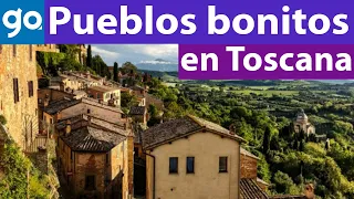 Los 11 pueblos más bonitos en Toscana que vale la pena visitar