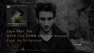 ►► DUSK TILL DAWN - Zayn / DJ Sensual (Bachata Version) ◄◄