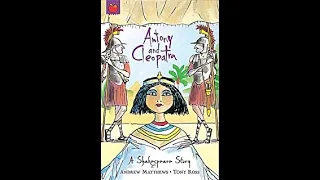 Part 1 'Antony and Cleopatra' by William #Shakespeare (adapted by Andrew Matthews & Tony Ross