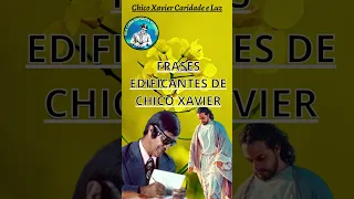 FRASES EDIFICANTES DE CHICO XAVIER #chicoxavier #espiritualidade #shorts