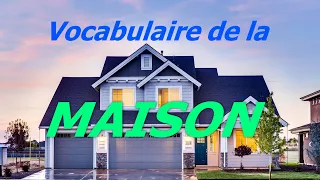 Vocabulaire de la maison en anglais