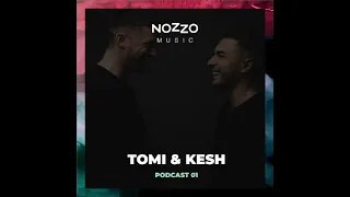 NoZzo Music Podcast 01 - Tomi & Kesh