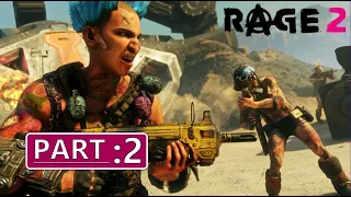 Rage 2 Gameplay | No Commentary | Part 2