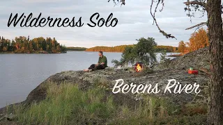 Wilderness Solo: Berens River Bushcraft Camping Trip