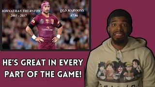 AMERICAN REACTS TO Johnathan Thurston QLD Maroons | NRL Highlights